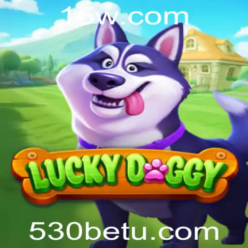 Explorando o Universo Empolgante de LuckyDoggy: O Jogo Que Revoluciona o Entretenimento com 530bet