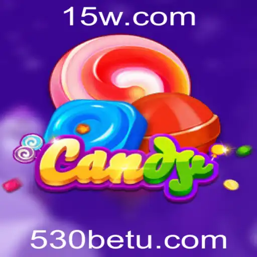 Candy: Uma Experiência Doce e Estratégica no Universo dos Jogos com 530bet