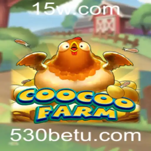 CooCooFarm: Um Mergulho no Mundo Vibrante do Jogo e Como Entender '530bet'