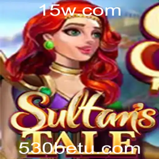 Sultanstale: Uma Jornada Épica no Universo de Apostas do 530bet